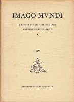 Bagrow, L - Imago Mundi XIV. a review of early cartography founded by Leo Bagrow