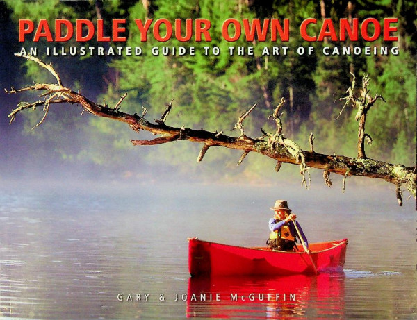 Paddle Your Own Canoe