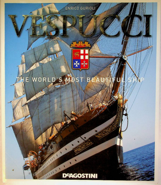 Vespucci, the World's most beautiful ship