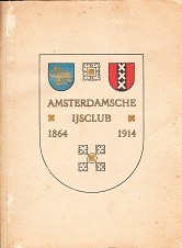 De Amsterdamsche IJsclub 1864-1914