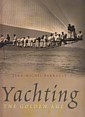 Barrault, J.M. - Yachting. The golden age