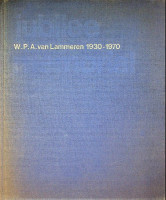 Collectief - Jubilee memorial W.P. A. van Lammeren 1930-1970. NSMB 1970