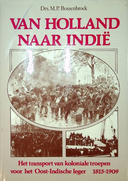 Van Holland naar Indie