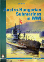 Novak, J - Austro-Hungarian Submarines in WWI. Maritime series No 3103