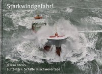 IJsseling, H - Starkwindgefahr. Luftbilder, Schiffe in schwerer See