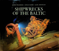 Hagberg, B. a.o. - Shipwrecks of the Baltic