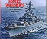Jordan, John - Soviet Warships. The Soviet Surface Fleet 1960 to the present