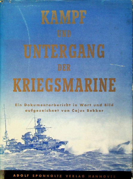 Kampf und Untergang der Kriegsmarine