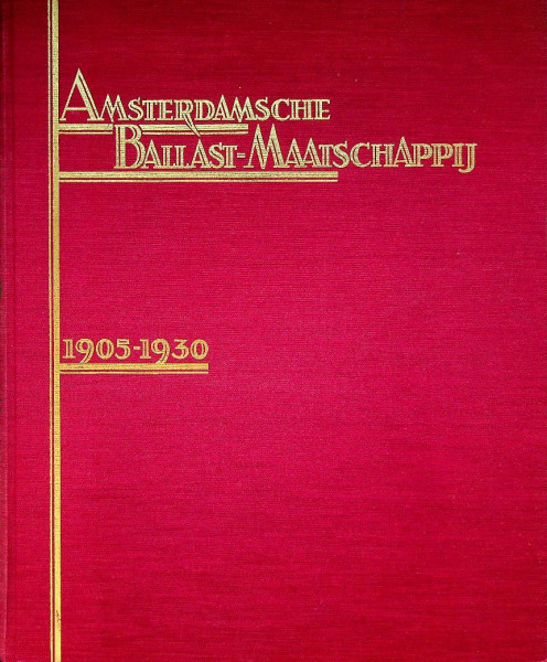 Amsterdamsche Ballast-Maatschappij 1905-1930