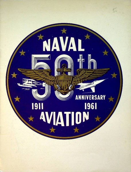 Naval Aviation 1911-1961, 50th Anniversary