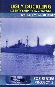 Grohman, A - Ugly Ducklings Liberty Ship s.s. C.W. Post