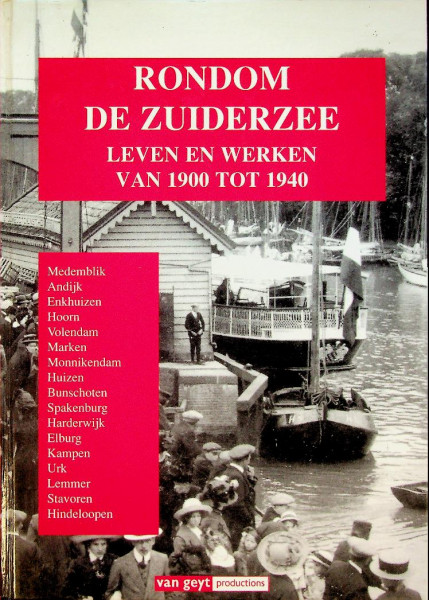 Rondom de Zuiderzee