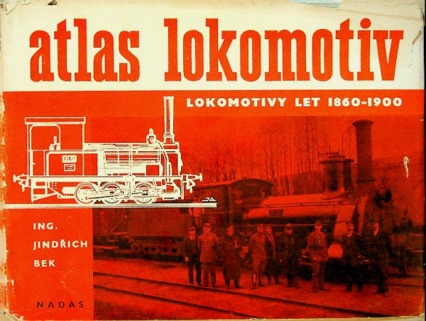 Atlas Lokomotiv, Lokomotivy let 1860-1900