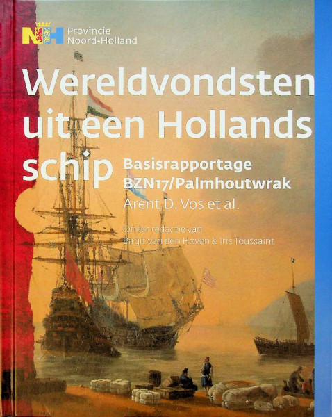 Wereldvondsten uit een Hollands Schip