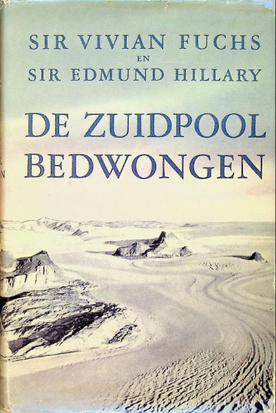 De Zuidpool Bedwongen