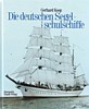 Die Deutschen Segel-Schulschiffe