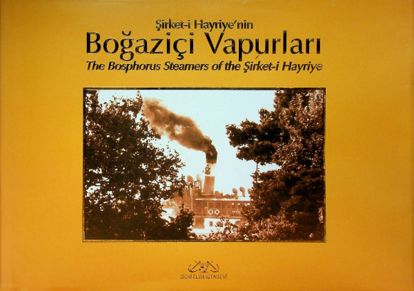 The Bosphorus Steamers of the Sirket-i Hayrriye