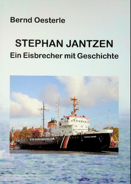 Stephan Jantzen, ein eisbrecher mit geschichte
