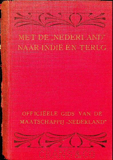 Met de Nederland naar Indië en terug