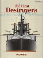 Lyon, D. - The First Destroyers. The turtleback TBD,s of the 1890,s
