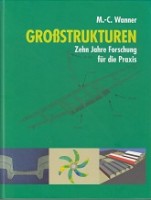 Wanner, M.C. - Grossstrukturen. Zehn Jahre Forschung fur die Praxis