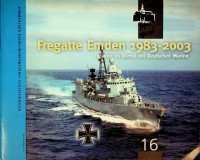 Scheele, F - Fregatte Emden 1983-2003. 20 Jahre im Dienst der Deutschen Marine