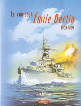 Le Croiseur Emile Bertin 1933-1959