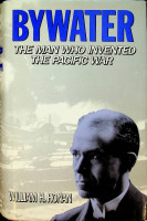 Honan, W.H. - Bywater, the man who invented the Pacific War
