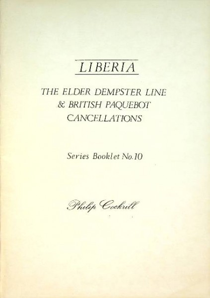 Liberia, The Elder Dempster Line & British Paquebots Cancellations