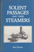Solent passages and their steamers 1820-1981