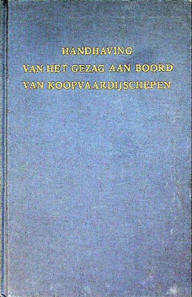 Handhaving van het gezag aan boord van koopvaardijschepen