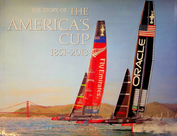 The story of the America's Cup 1851-2013