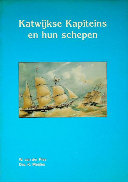 Katwijkse Kapiteins en hun schepen